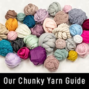 Chunky Yarn Guide